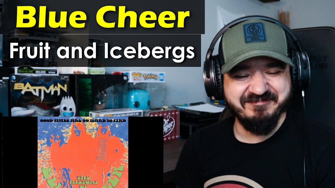 BLUE CHEER - Fruit And Icebergs | FIRST TIME REACTION