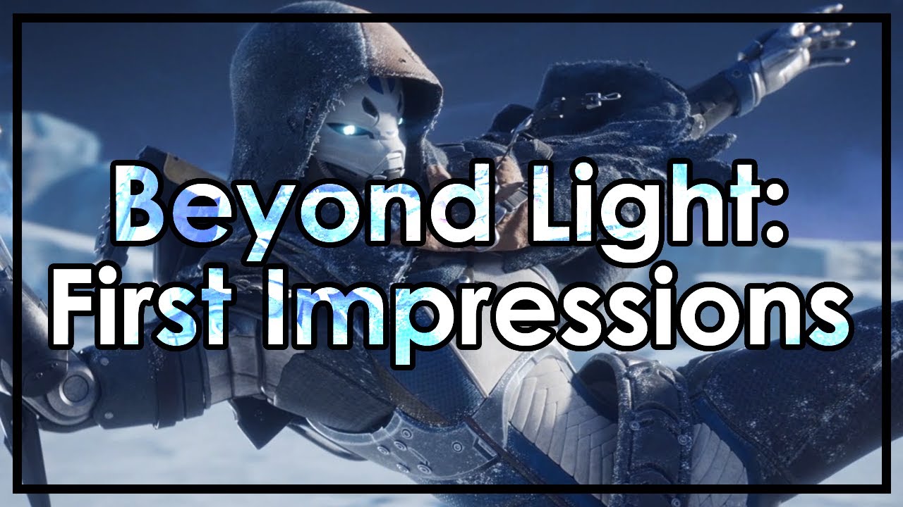 Datto's First Impressions of Destiny 2: Beyond Light
