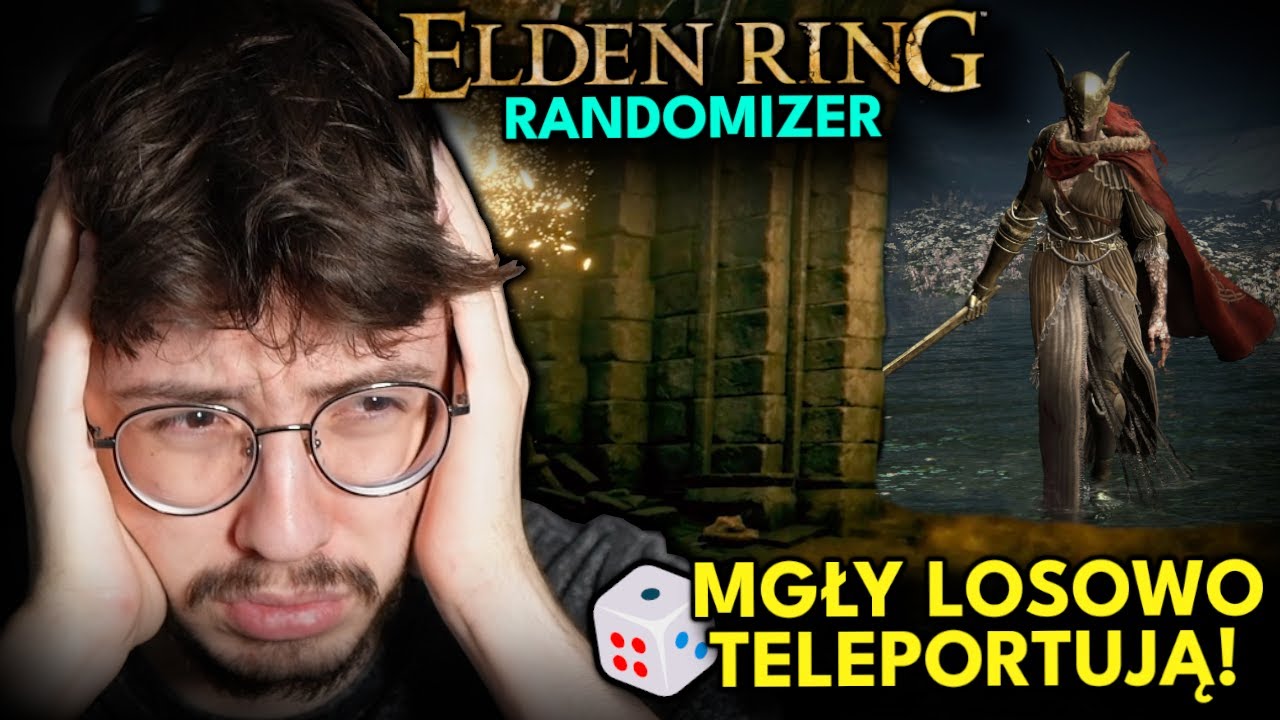 ELDEN RING, ale przeciwnicy, itemy i mgły są TOTALNIE LOSOWE