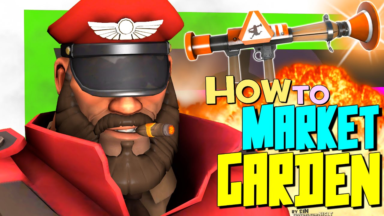 TF2: How to market garden #4 [Epic WIN]