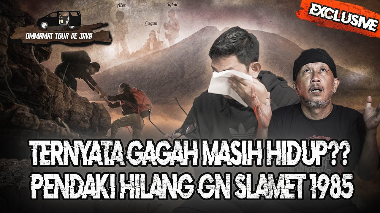 LO WAJIB NONTON INI?!! MISTERI TENTANG GAGAH : KISAH 2 PENDAKI HILANG GUNUNG SLAMET 1985  