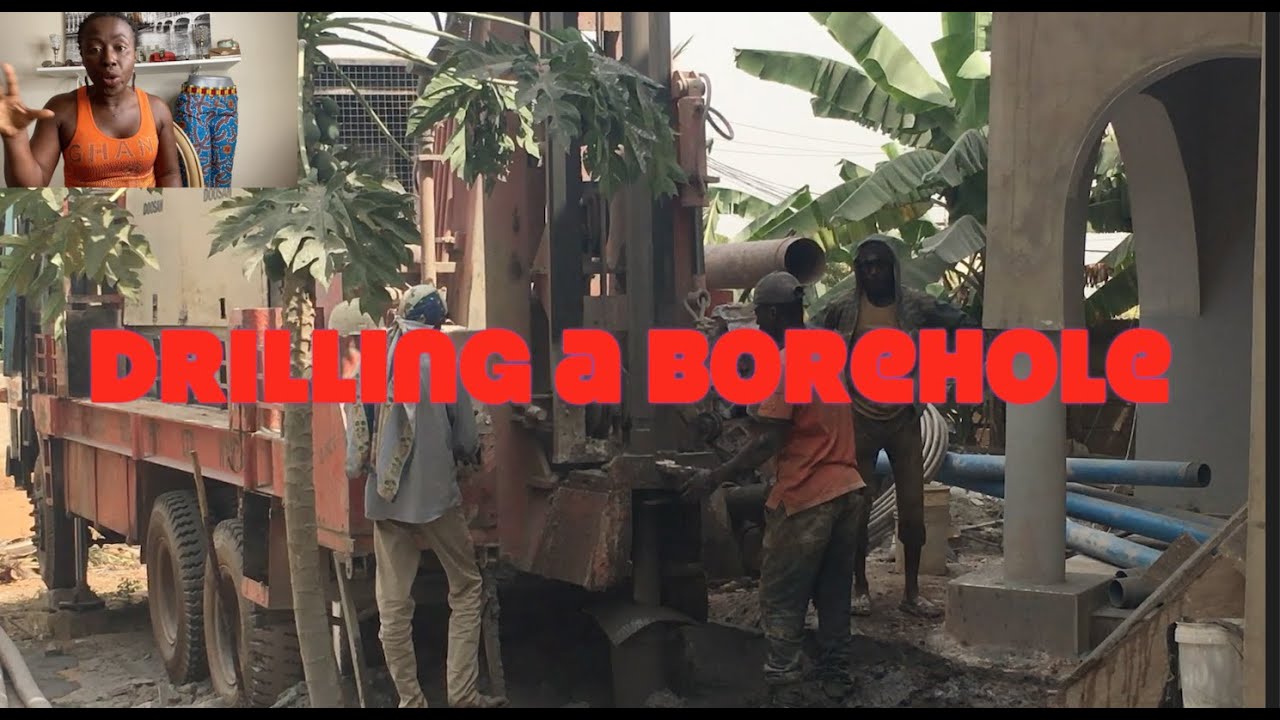 Building in Ghana: Drilling a Borehole | How much I Paid | Pumps | Filtration System | H20 for Life