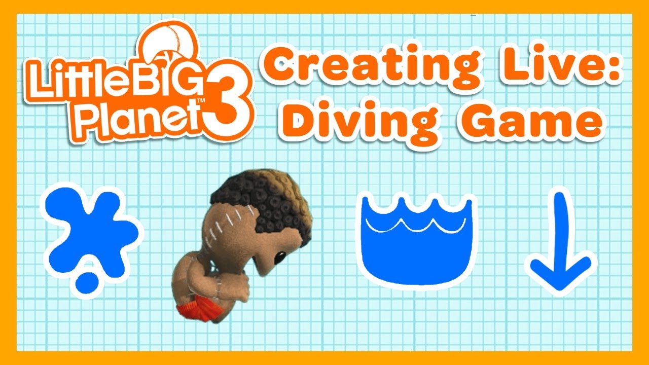 LBP3 Stream | Diving Mini-Game