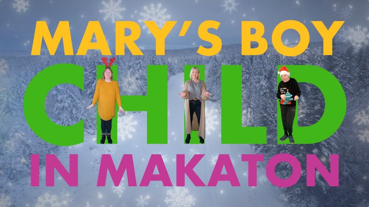 Mary’s Boy Child in Makaton