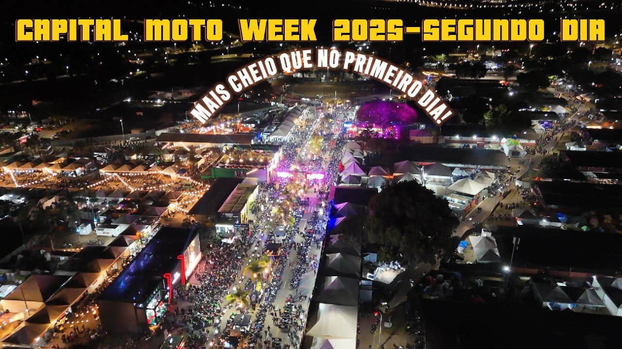 CAPITAL MOTO WEEK 2025 SEGUNDO DIA