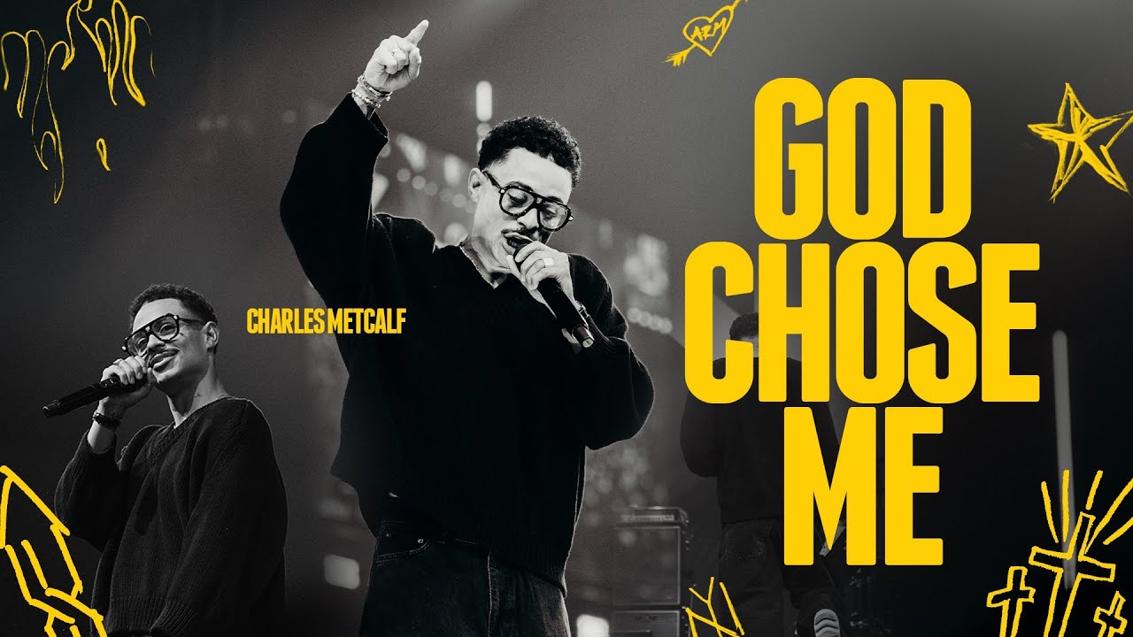 GOD CHOSE ME - Charles Metcalf // Transformation Conference 2023