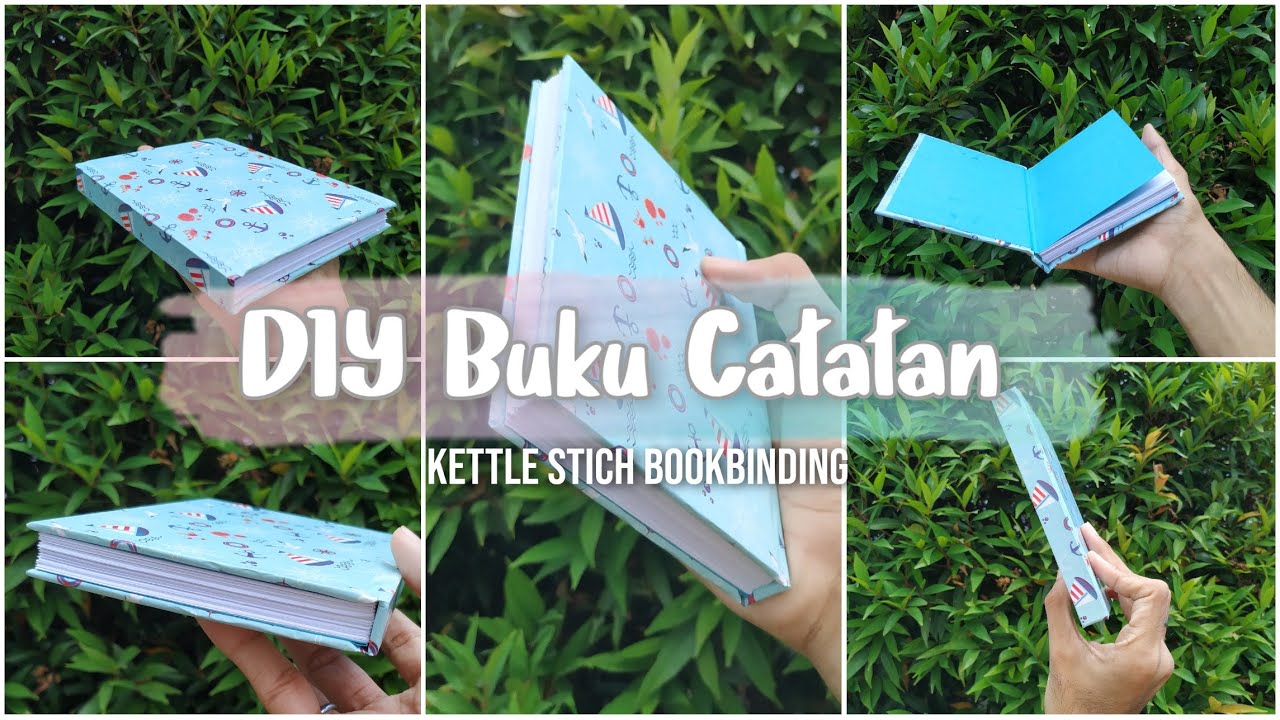 Membuat Buku Catatan Sendiri - DIY Bookbinding Notebook