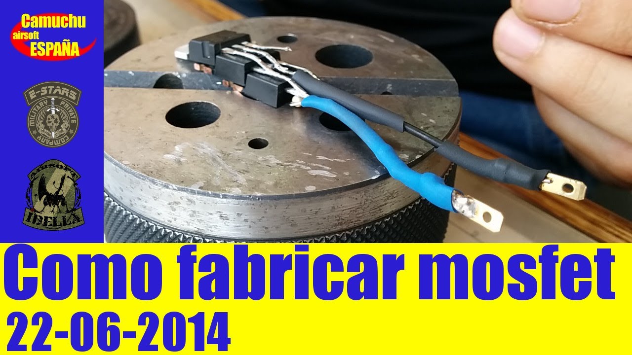 Fabricar mosfet doble con freno - 22-06-2014 - Camuchu airsoft