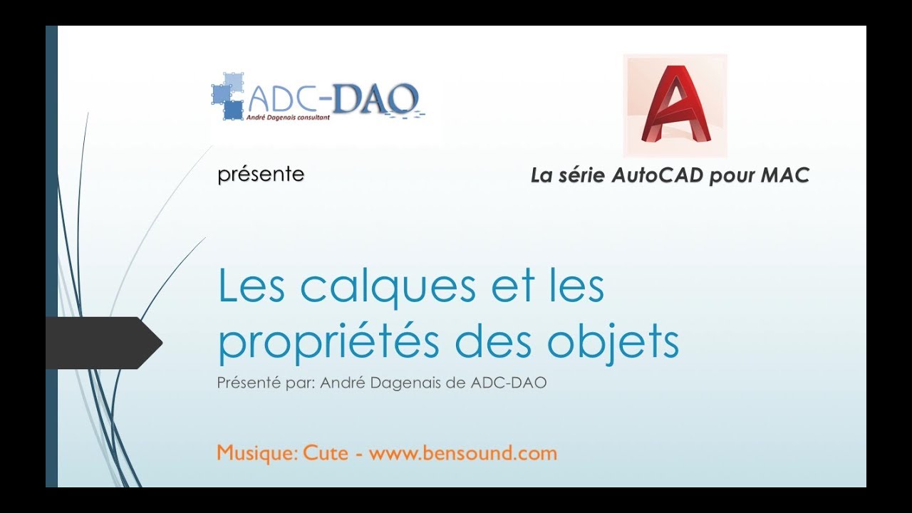 AutoCAD MAC - Les calques -  Présentation / Layer presentation