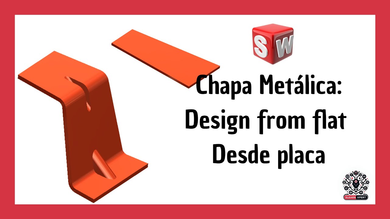 Diseño de Chapa Metálica desde una Placa en SolidWorks | Pliegue Croquizado y Cartela