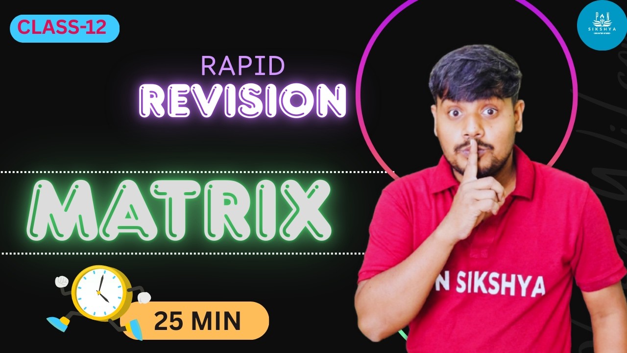 Class 12 Maths Matrix | Rapid Revision in 25 Minutes | CHSE Board 2026