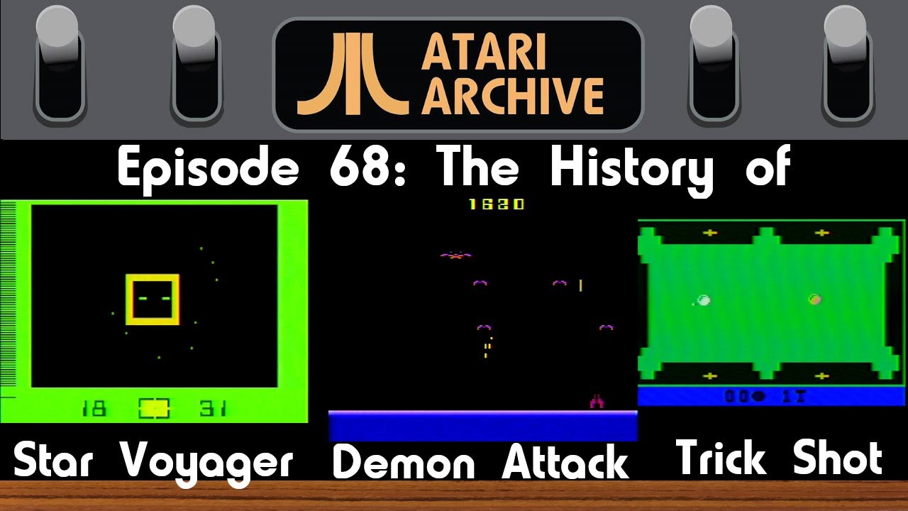 Demon Attack, Star Voyager, Trick Shot - Atari Archive Episode 68