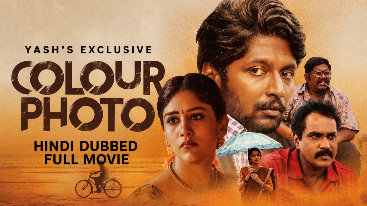 Colour Photo (Hindi Dubbed) Full Movie | Romantic Drama | Emotional  Story | Yash's Exclusive | HD