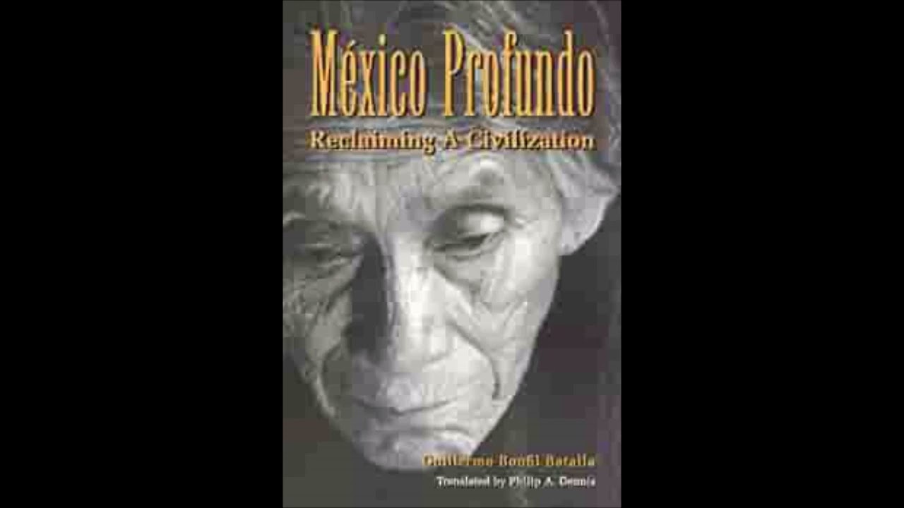 Mexico Profundo: Reclaiming A Civilization - Chapter 5