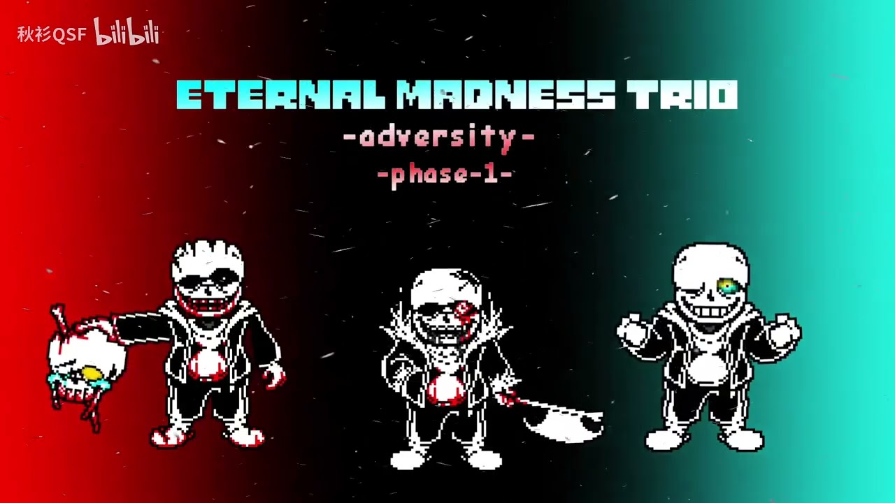 [Eternal Madness Trio] - Phase 1 - Adversity