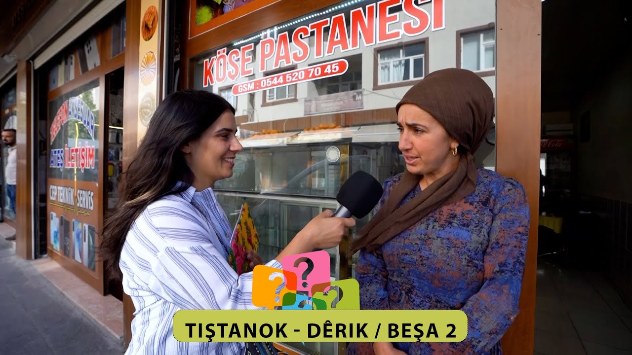TIŞTANOK - DÊRIK / BEŞA 2