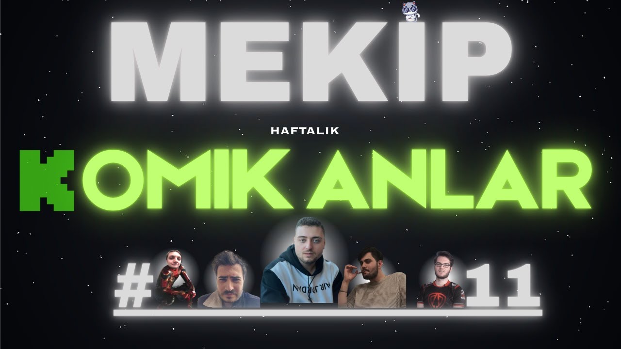 MEHMET SAİD! | HAFTALIK KOMİK ANLAR #11