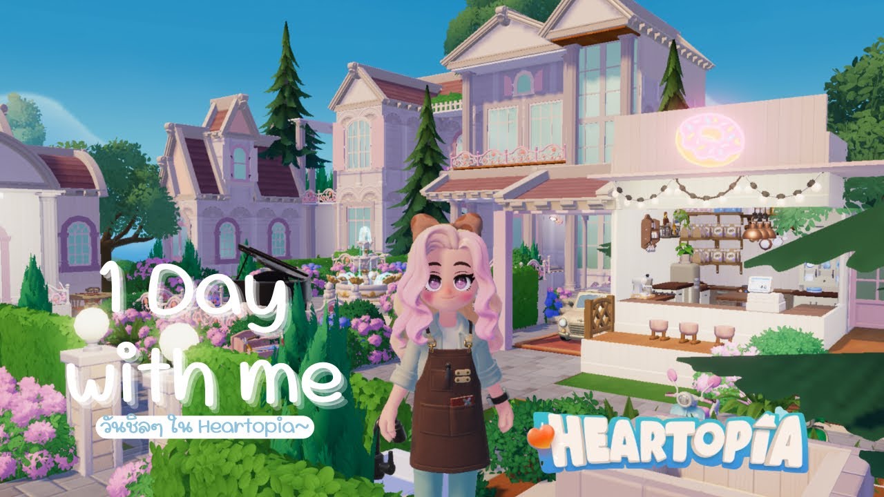 A Day with Me ~ วันชิลๆ ใน Heartopia 