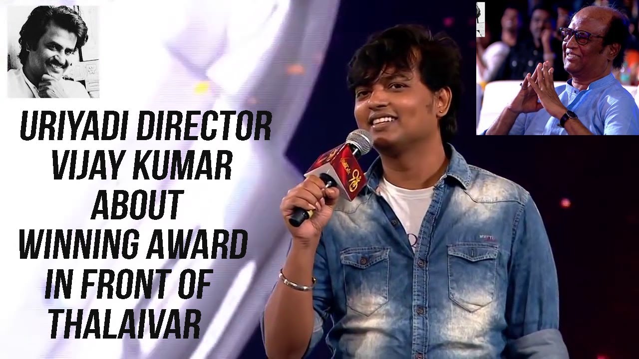 Uriyadi Director Vijay Kumar about winning award in front of Thalaivar