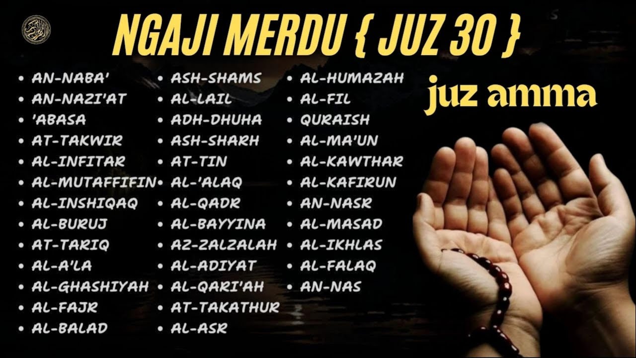 Ngaji Merdu Juz 30 Full { JUZ AMMA } Pengantar Tidur, Pembuka Pintu Rejeki, Kabul Hajat,By Alaa Aqel