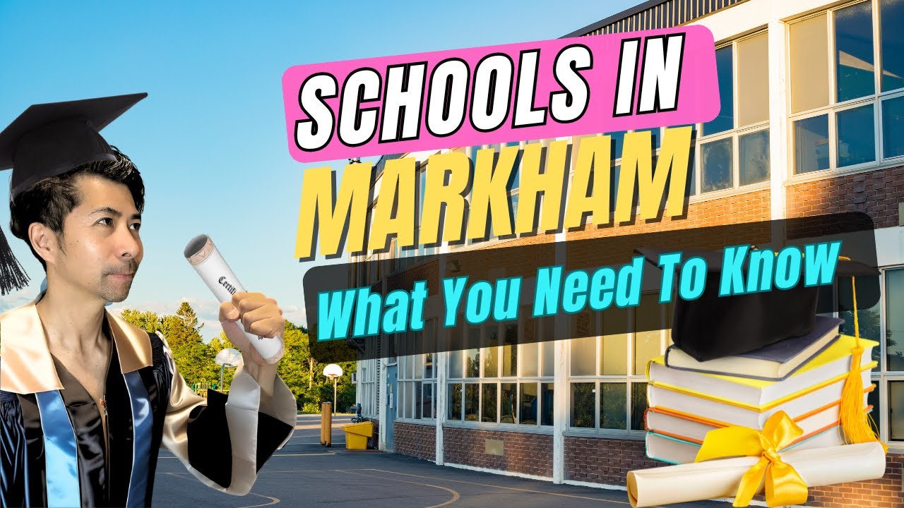 Everything you need to know about schools in Markham Ontario