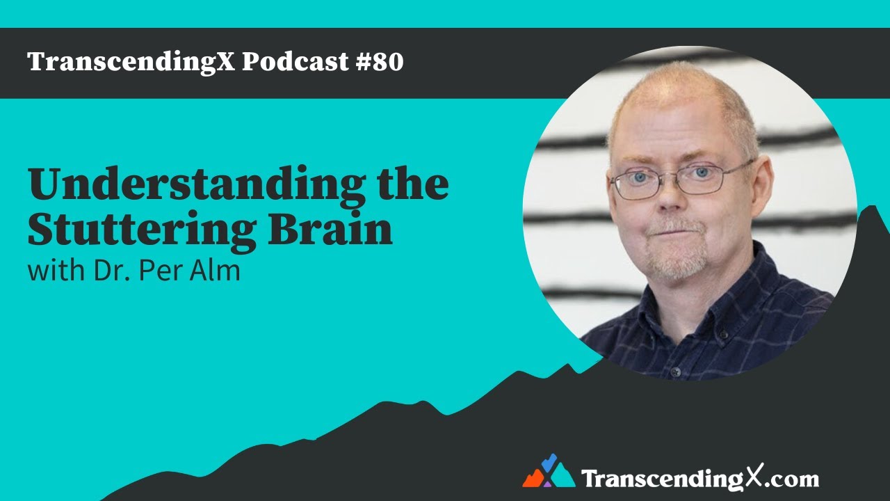 #80 Understanding the Stuttering Brain with Dr.  Per Alm
