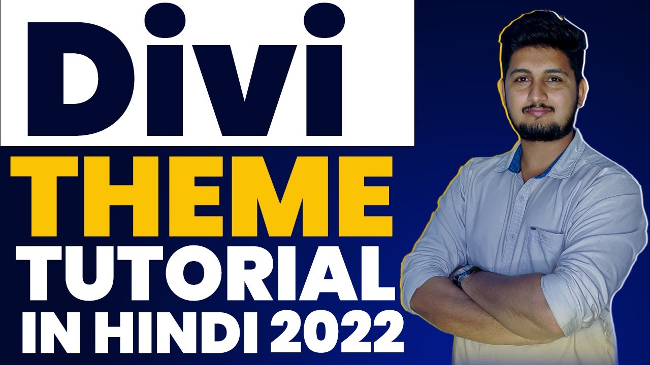 Divi Theme Tutorial in Hindi | WordPress Website With Divi Tutorial For Beginners 2022