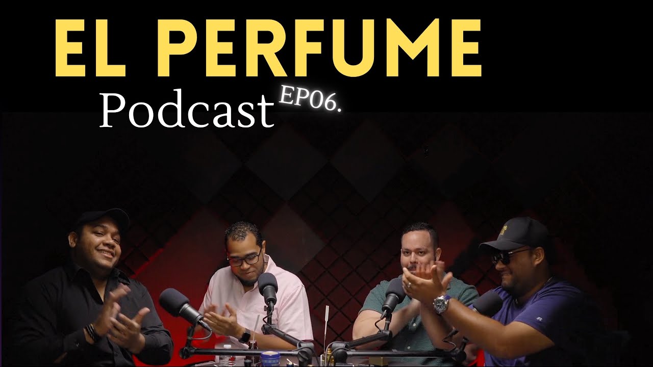 Podcast El Perfume 05 