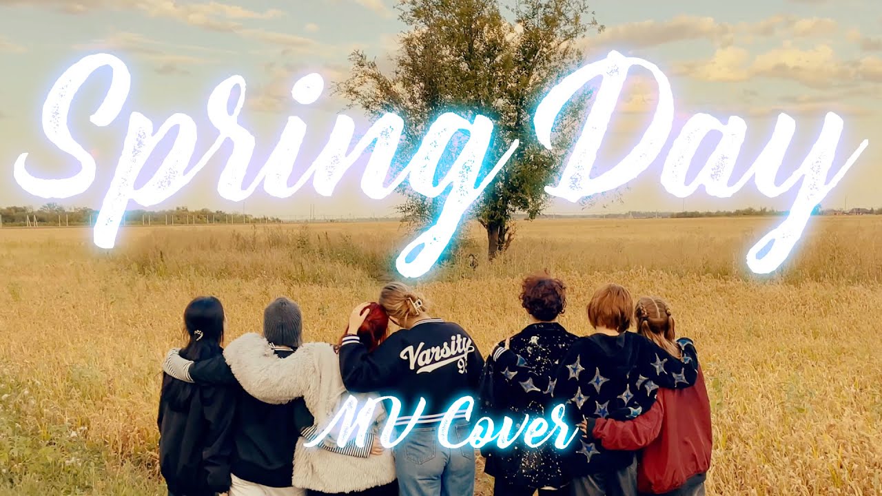 [MV Dance Cover] BTS (방탄소년단) '봄날 (Spring Day)'