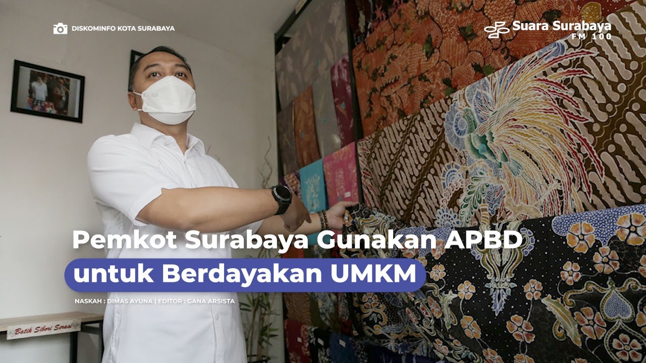 Pemkot Surabaya Gunakan APBD untuk Berdayakan UMKM