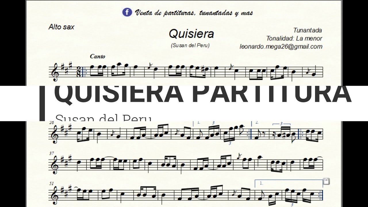 Quisiera - Susan Del Peru | Tunantada | Partitura para saxo