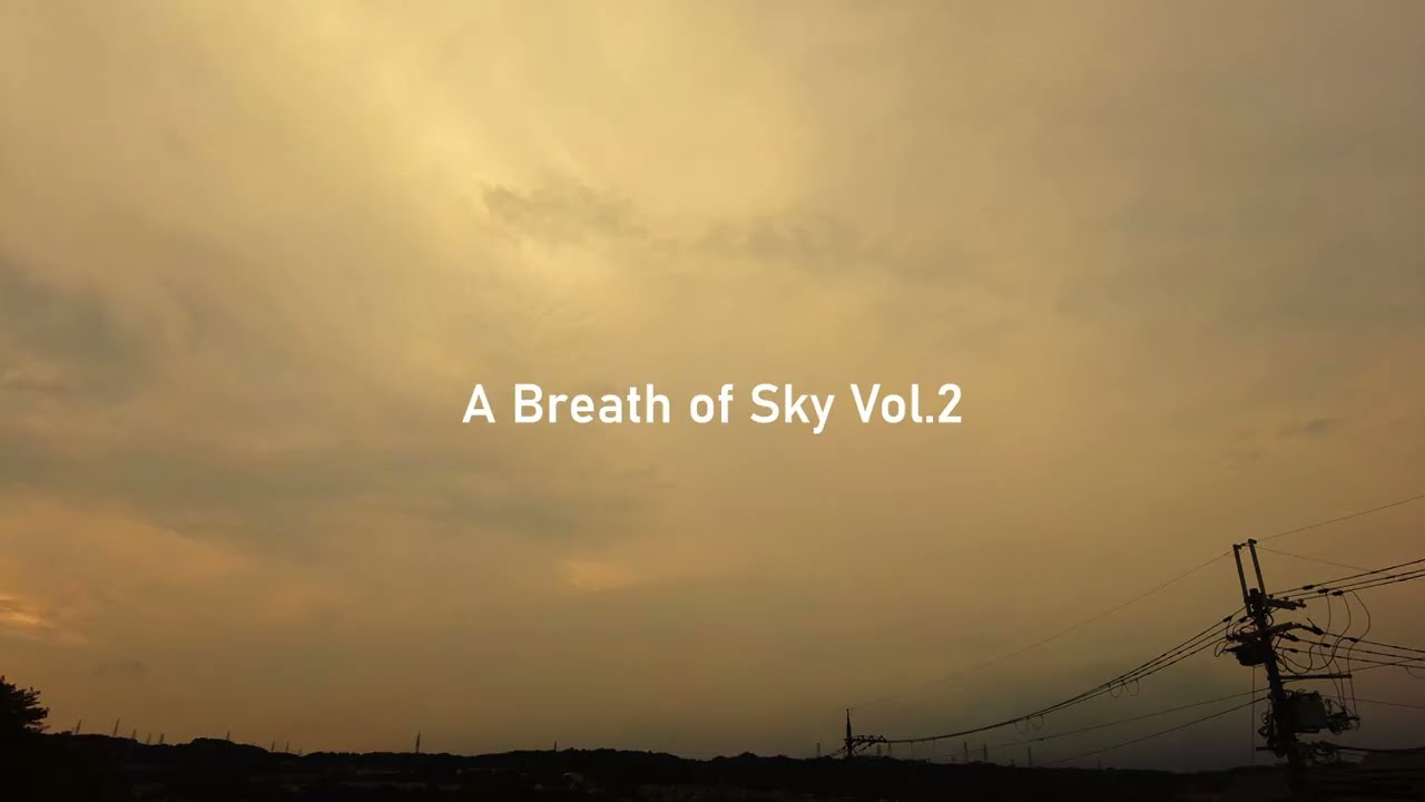 A Breath of Sky Vol.2▶Post Rock Instrumental—空の息づかい