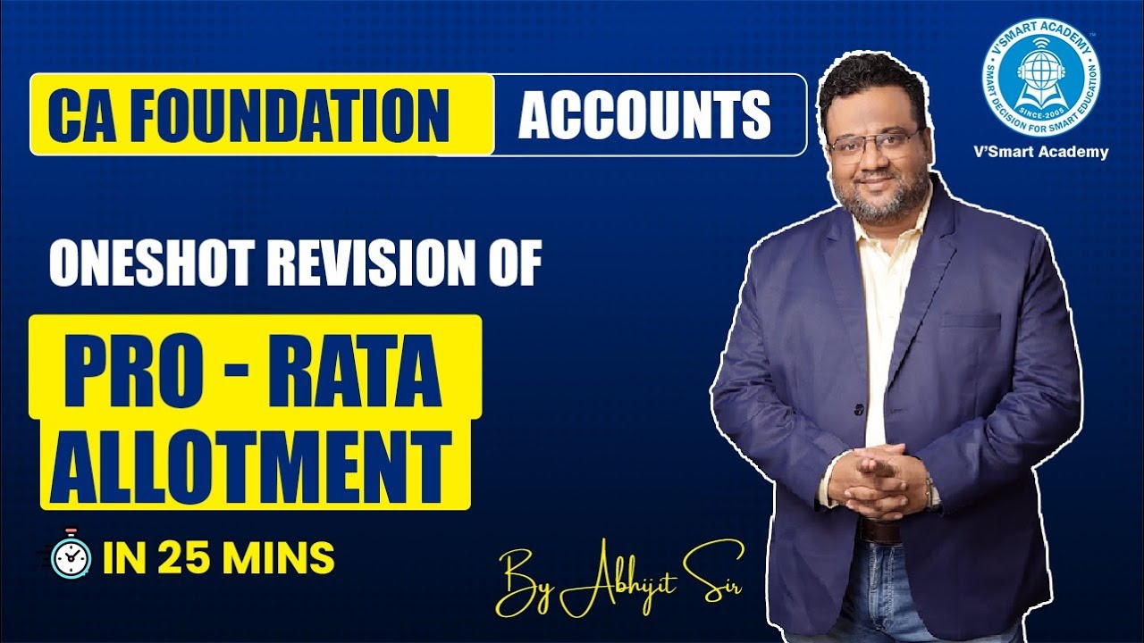 Pro Rata Allotment in One Go! | CA Foundation Accounts Exam Prep | CA Foundation Vsmart Academy