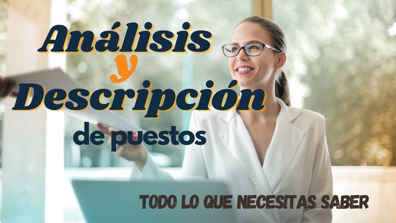 Análisis y descripción de puestos paso a paso