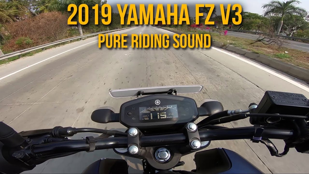 Yamaha FZ V3 Pure Riding Sound