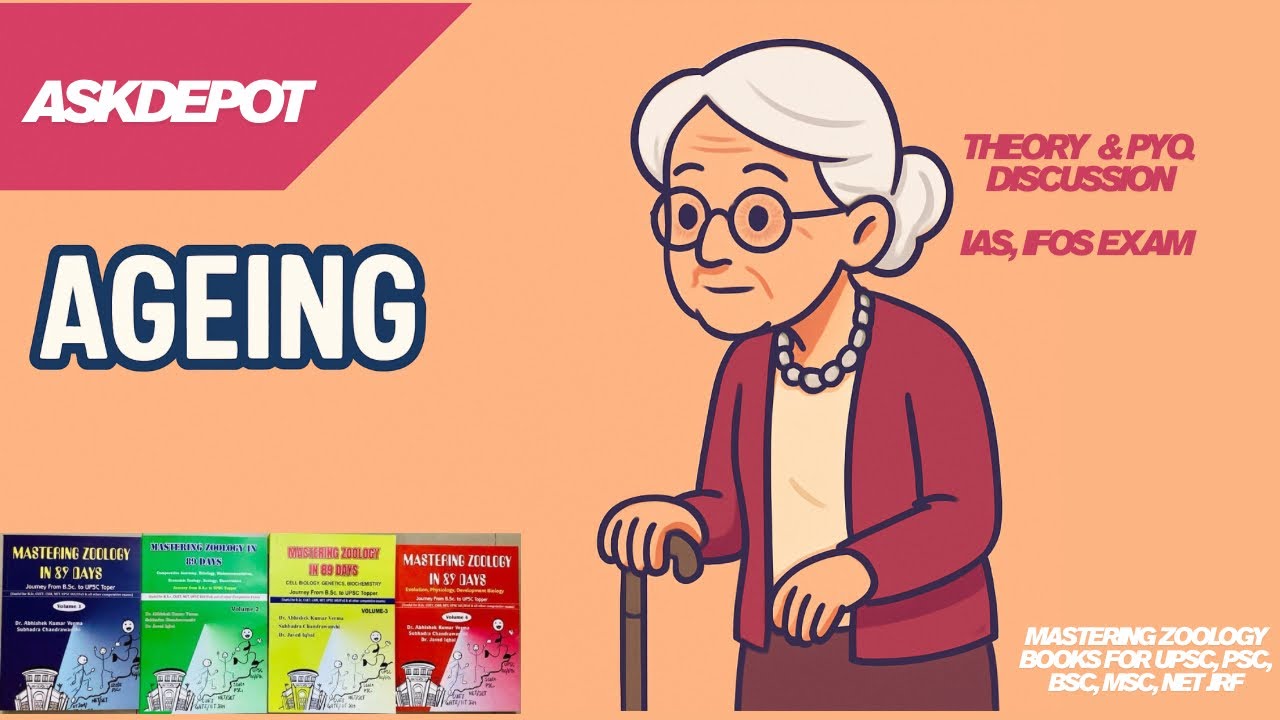 Ageing: Theory and PYQ discussion (
