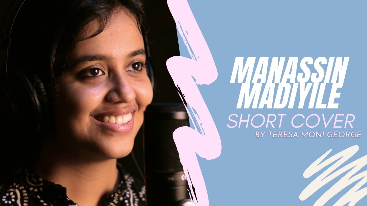 MANASIN MADIYILE SHORT COVER | Teresa Moni George | Solo cover series | St. Mary's junior choir