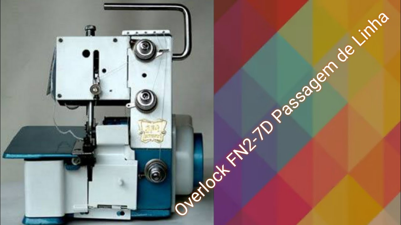 Overlock FN2-7D- Passagem de linha