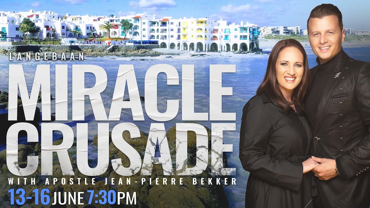 Langebaan | Miracle Crusade | Part 1