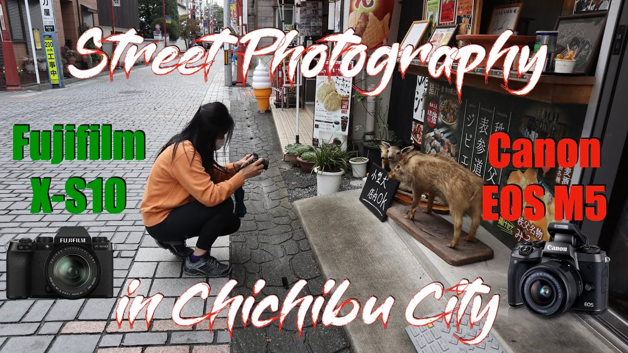 Fujifilm X-S10 vs Canon EOS M5 Street photography in Chichibu