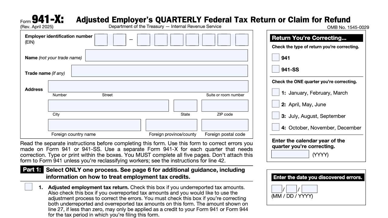 IRS Form 941-X walkthrough (Adjusted Employer&rsquo;s QUARTERLY Federal Tax Return or Claim for Refund)