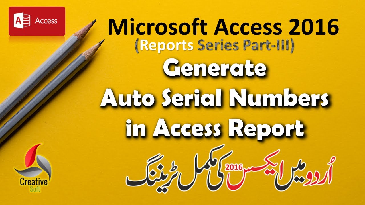 How to Generate Auto Serial Numbers in Access Report
