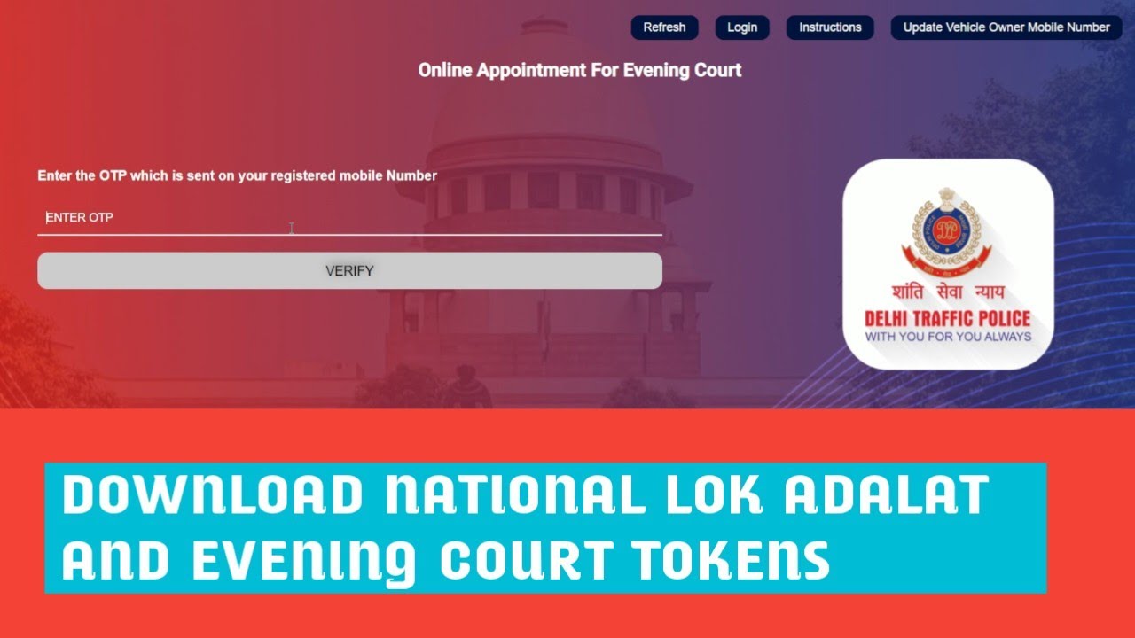HOW TO DOWNLOAD DELHI EVENING COURT TOKEN, DOWNLOAD NATIONAL LOK ADALAT TOKEN, SETTEL CHALLAN.