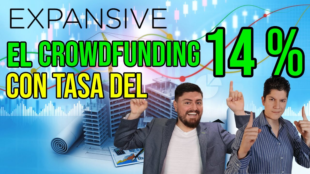 El CROWDFUNDING con RENDIMIENTOS de hasta 14%: Entrevista con EXPANSIVE México #143
