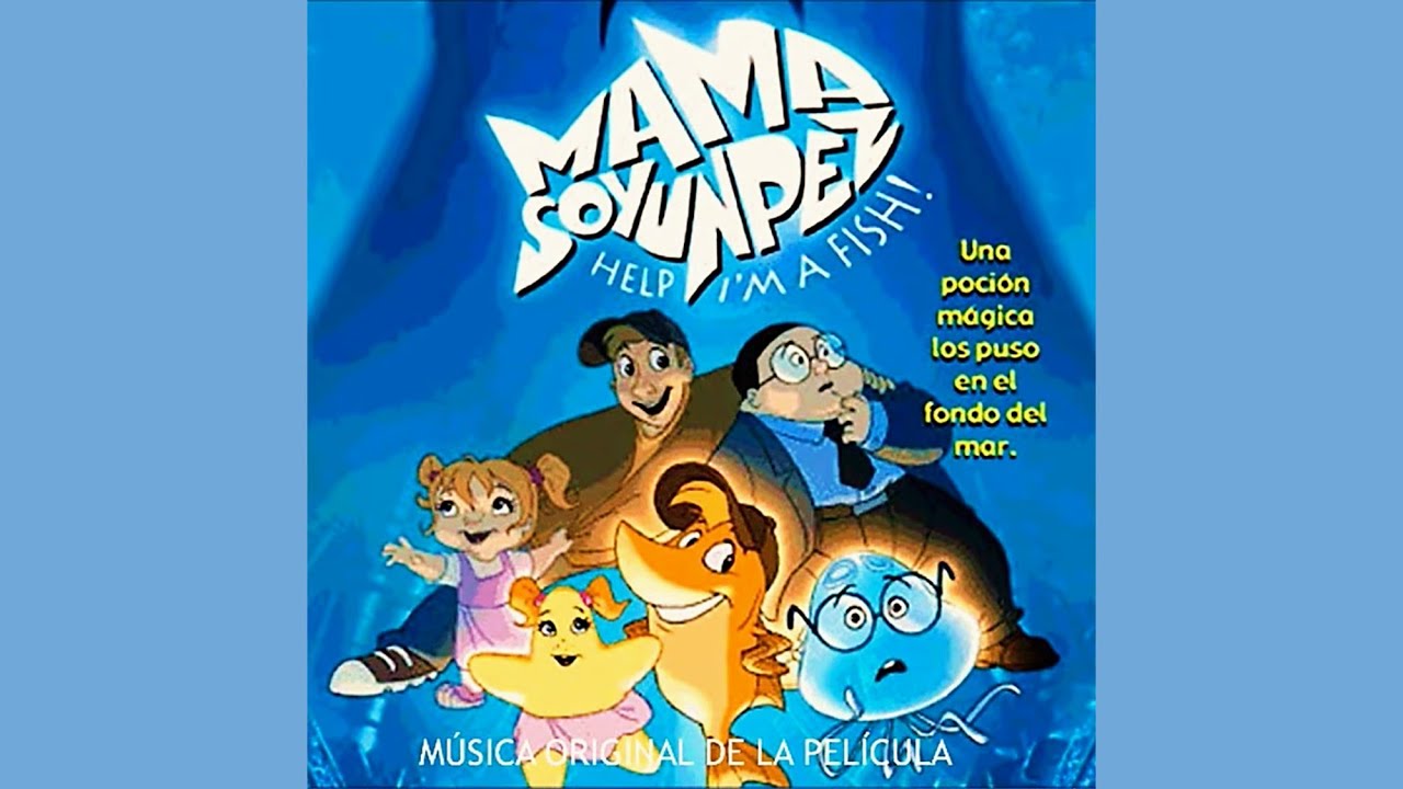 Mamá ¡Soy Un Pez!  - Océano De Amor