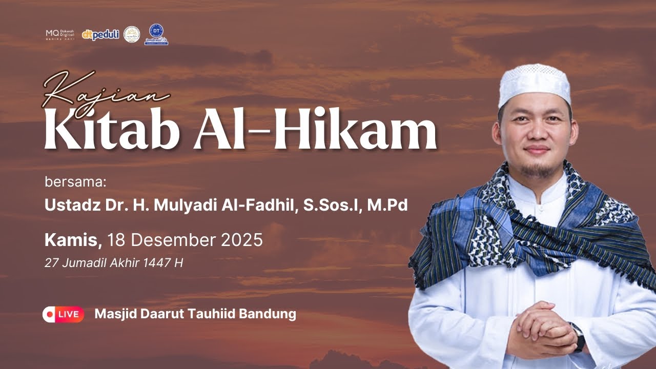 🛑 LIVE Kajian Kitab Al Hikam dari Masjid Daarut Tauhiid Bandung 18/12/2025