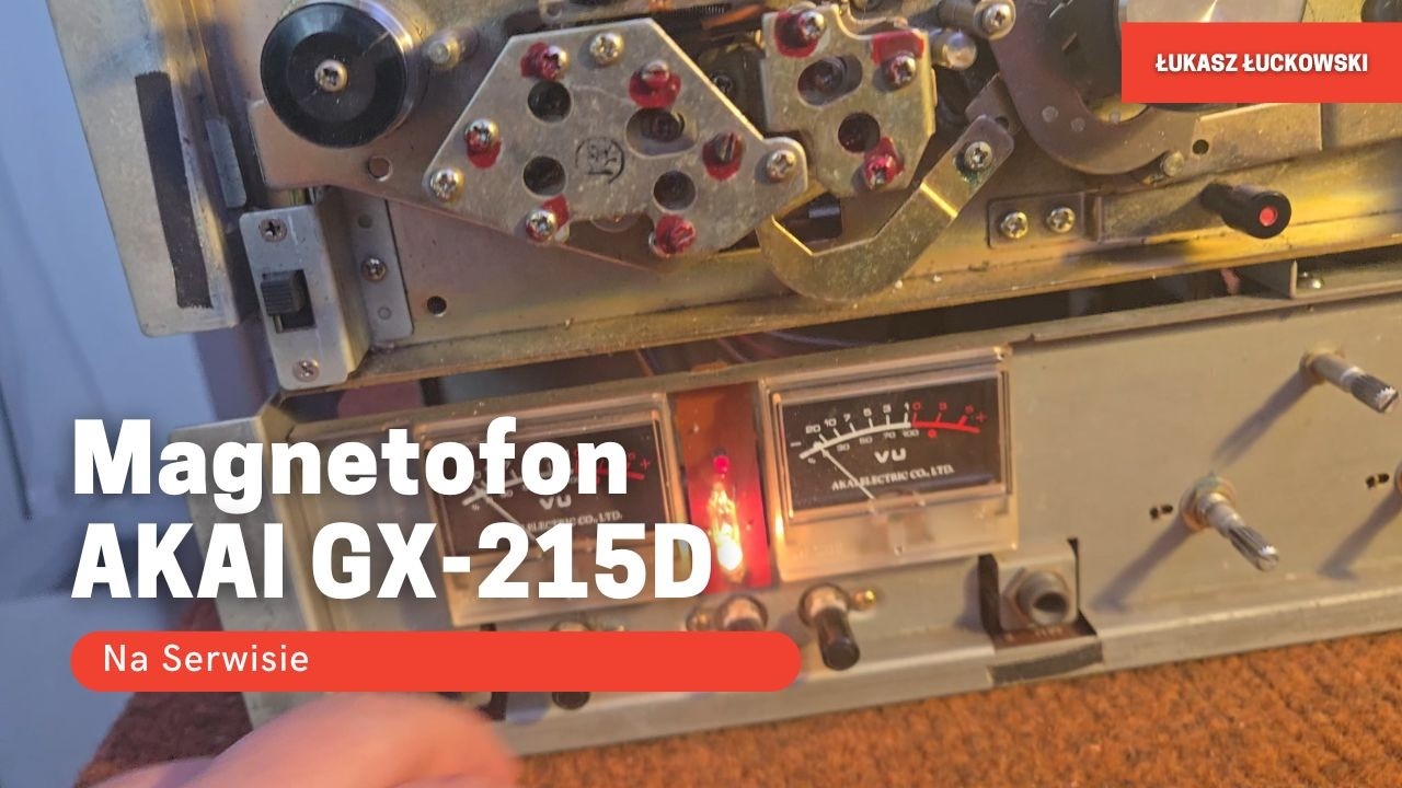 Magnetofon Akai GX 215d Na serwisie