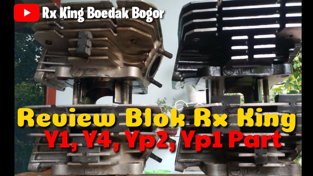 REVIEW BLOCK ORGINAL RX KING  Y4 YP2 YP1 PART Y1 BLOCK BUTA