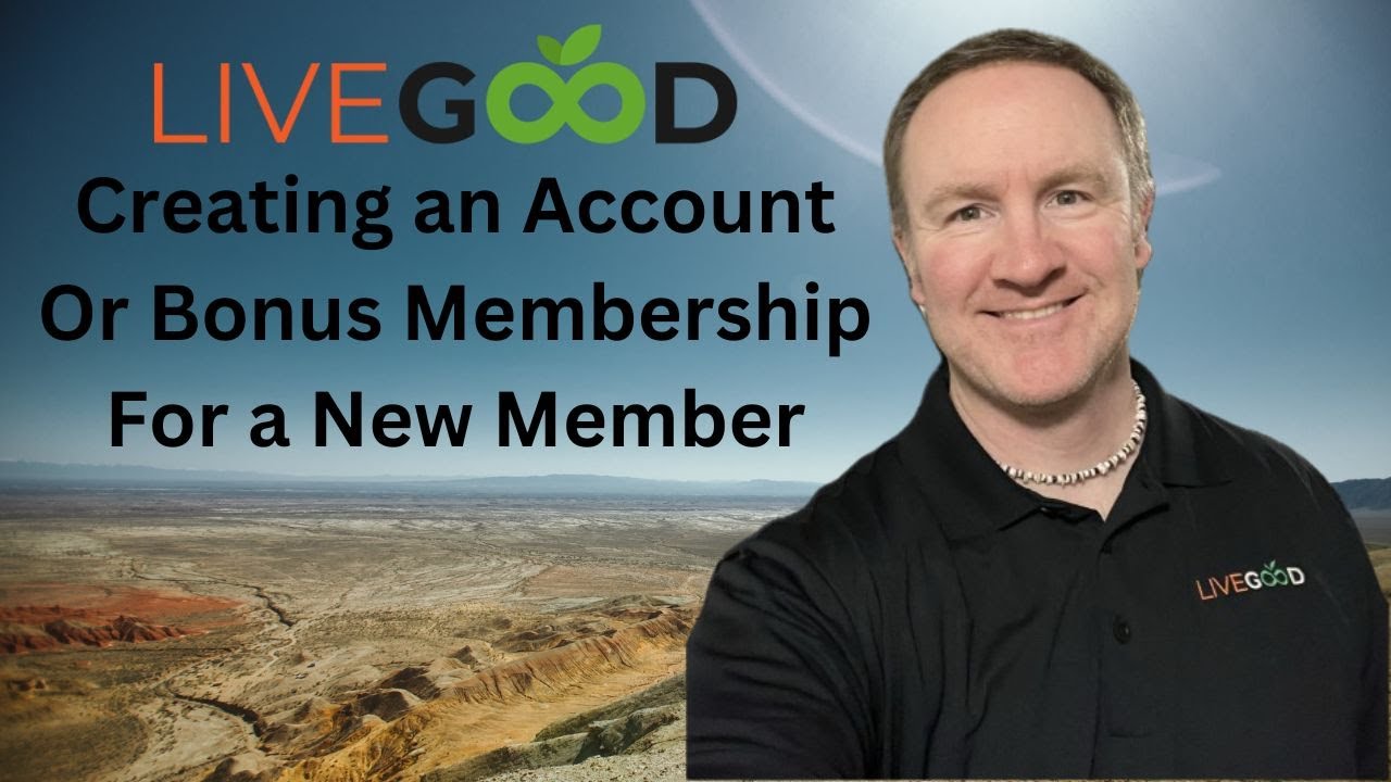 How to create or gift a LiveGood account and membership