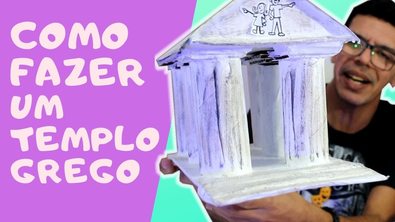COMO CONSTRUIR UM TEMPLO GREGO